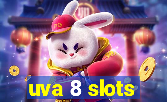 uva 8 slots