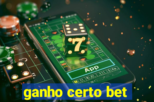 ganho certo bet