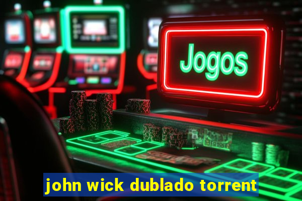 john wick dublado torrent