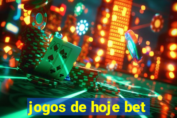 jogos de hoje bet