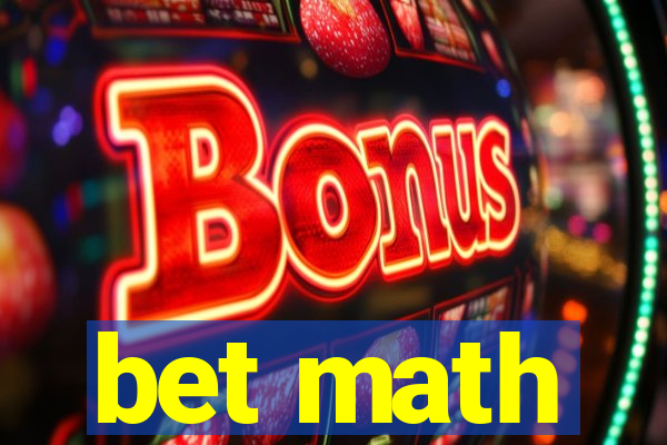 bet math