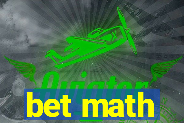 bet math