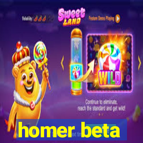 homer beta