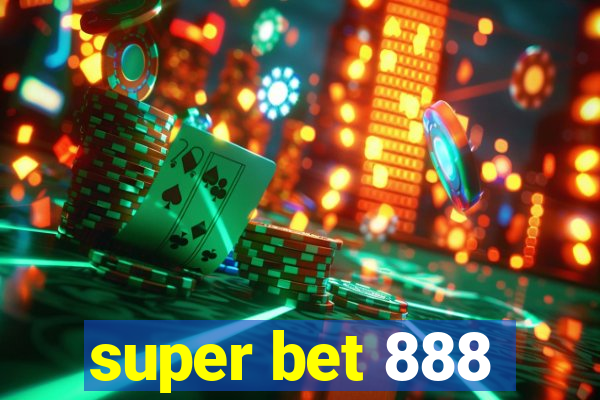 super bet 888