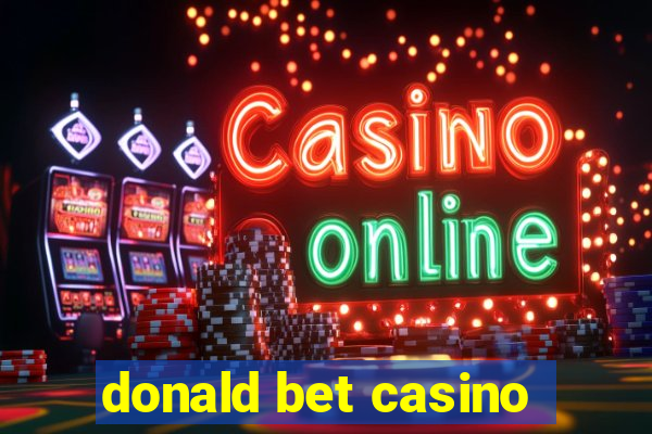 donald bet casino