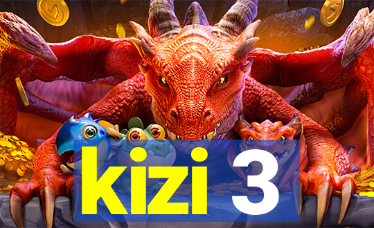 kizi 3