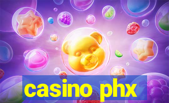 casino phx