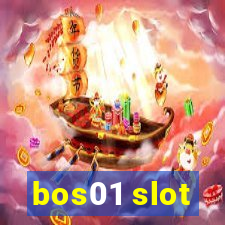 bos01 slot