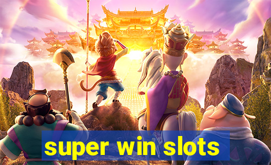 super win slots