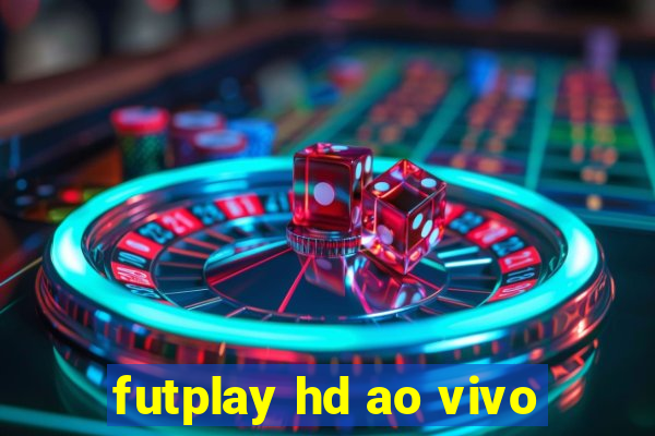 futplay hd ao vivo