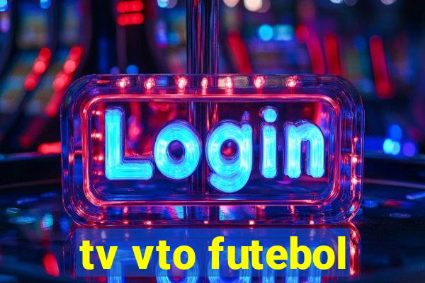 tv vto futebol