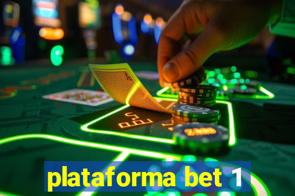 plataforma bet 1