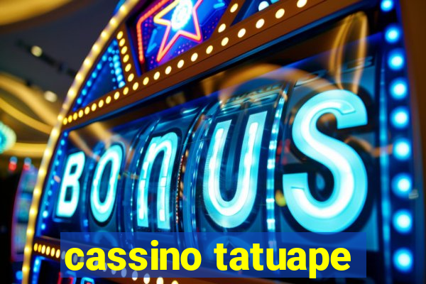 cassino tatuape