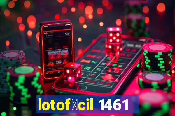 lotof谩cil 1461