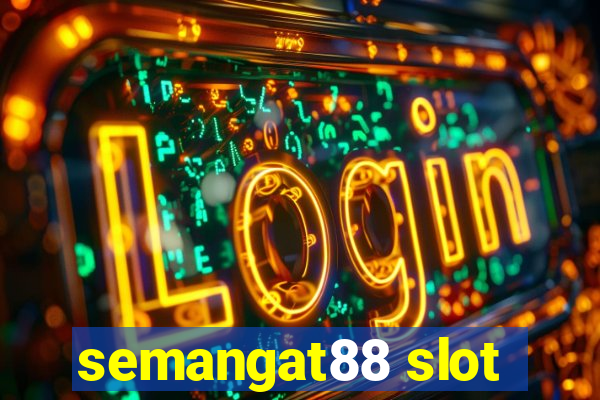 semangat88 slot