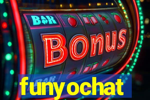 funyochat