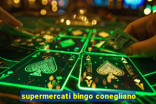 supermercati bingo conegliano