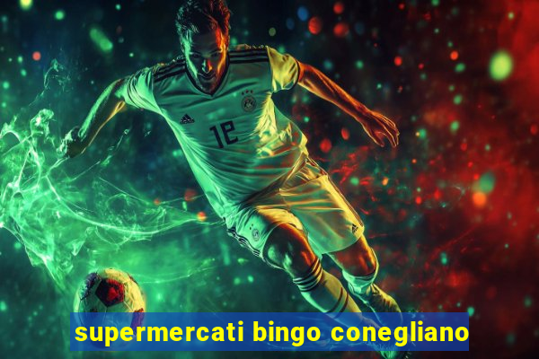 supermercati bingo conegliano