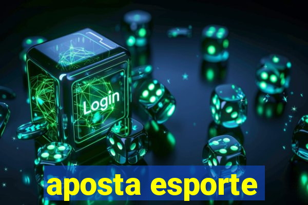 aposta esporte