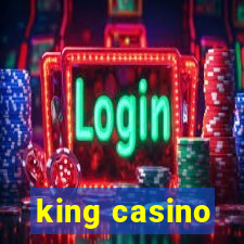 king casino