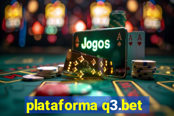 plataforma q3.bet