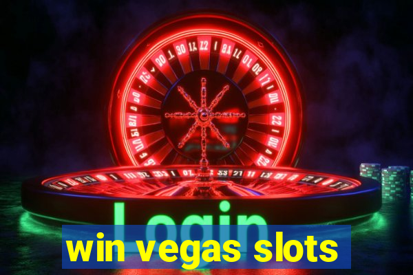 win vegas slots