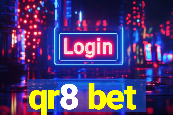 qr8 bet