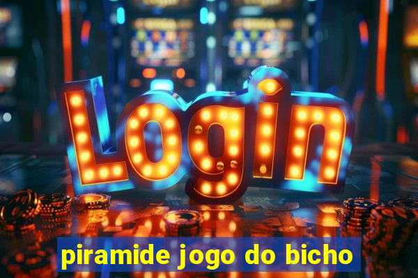 piramide jogo do bicho