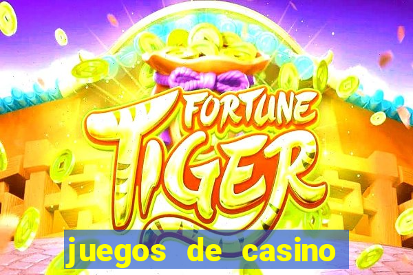 juegos de casino gratis tragamonedas descargar