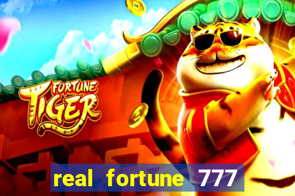 real fortune 777 paga mesmo