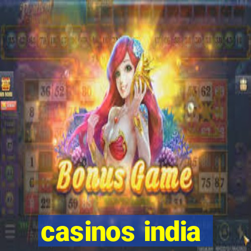 casinos india