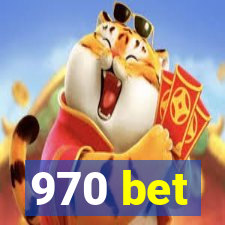 970 bet