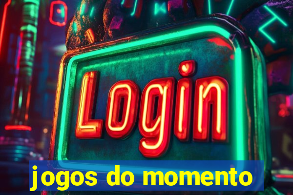 jogos do momento