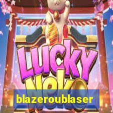 blazeroublaser