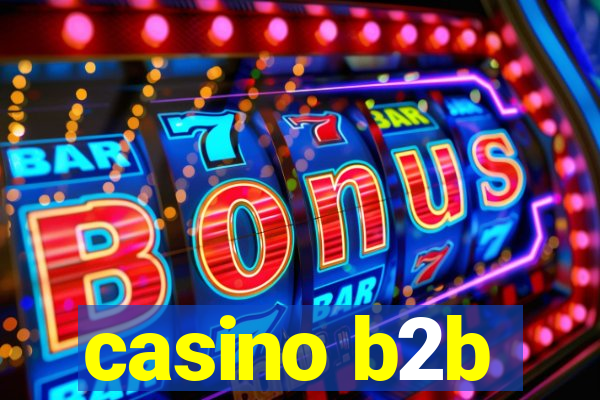 casino b2b