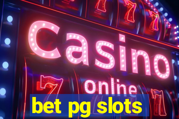 bet pg slots