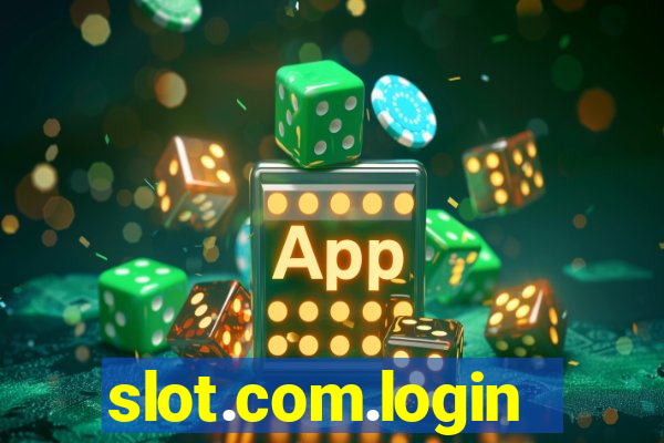 slot.com.login