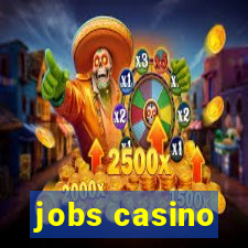 jobs casino