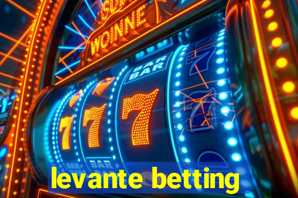 levante betting