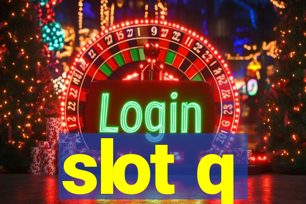 slot q