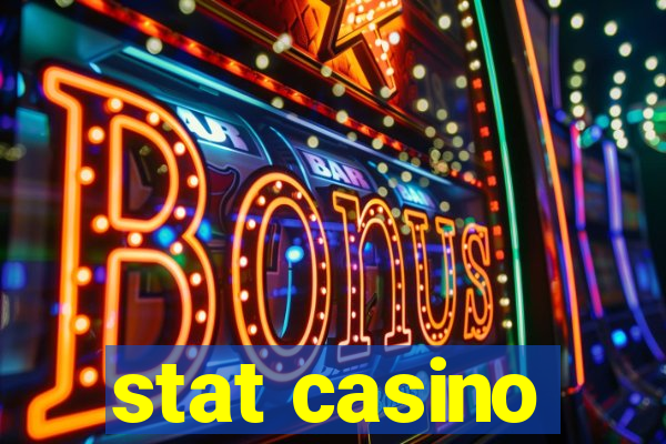 stat casino