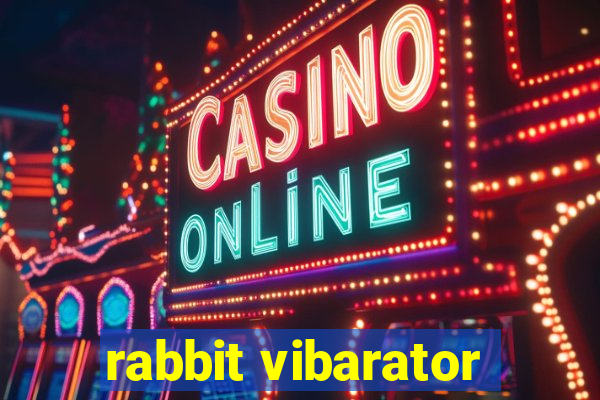 rabbit vibarator