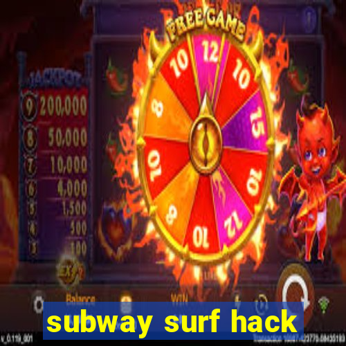 subway surf hack