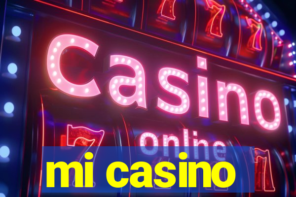 mi casino