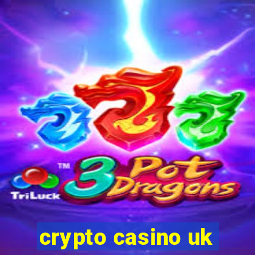 crypto casino uk