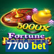 7700 bet