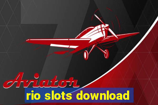 rio slots download