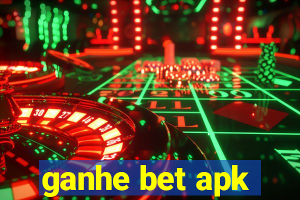 ganhe bet apk