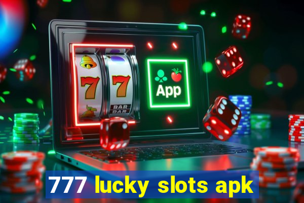 777 lucky slots apk