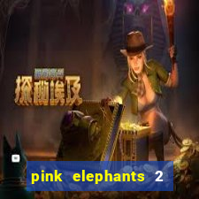 pink elephants 2 slot free play